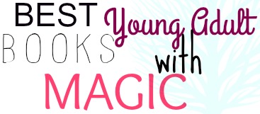 best young adult books with magic